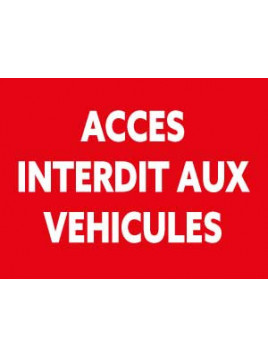 Panneau Accès interdit aux...
