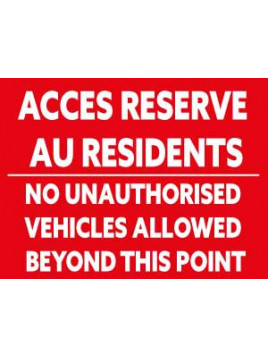 Panneau Accès réservé aux...