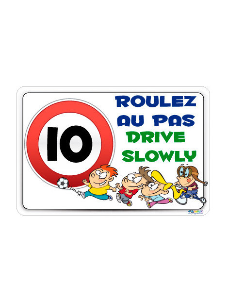 Panneau Roulez au pas