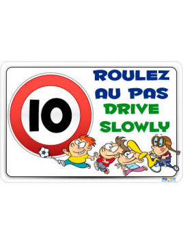 Panneau Roulez au pas