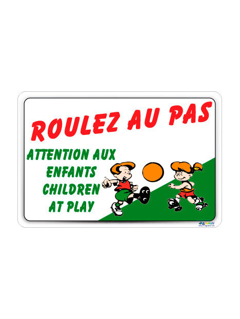 Panneau Roulez au pas