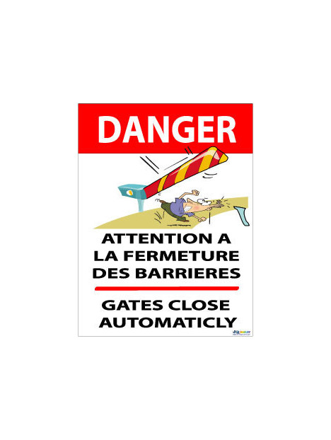 Attention fermeture automatique des barrières