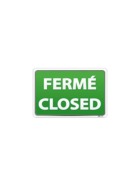 Panneau fermé/closed