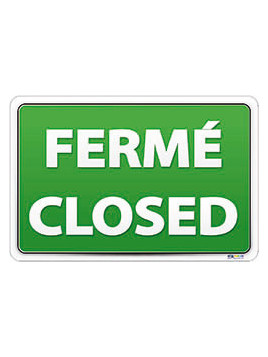 Panneau fermé/closed