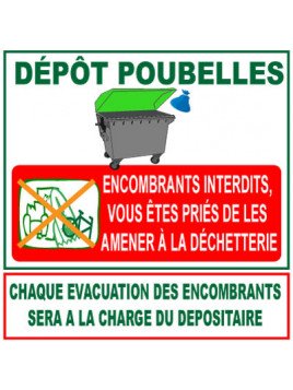 Panneau dépôt poubelles,...