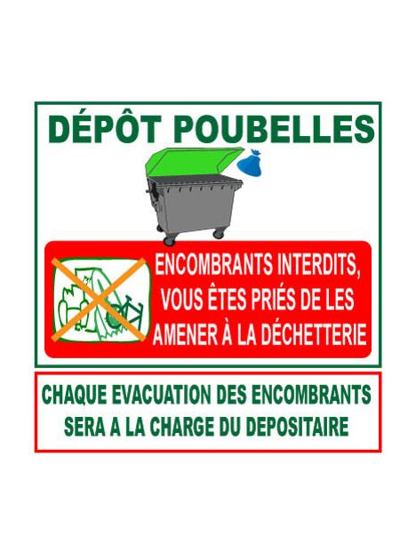 Panneau dépôt poubelles, encombrants interdits