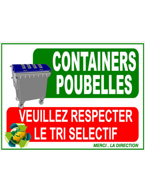 Containers Poubelles - Veuillez respecter le tri sélectif