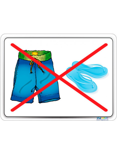Caleçon et chaussures interdits