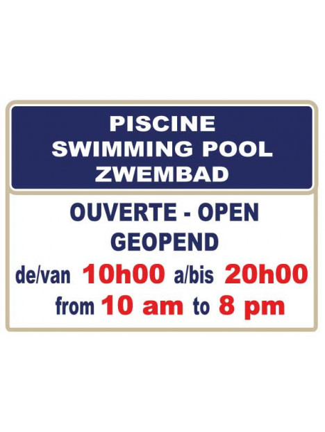 Panneau horaires piscine standard. Texte 3 langues