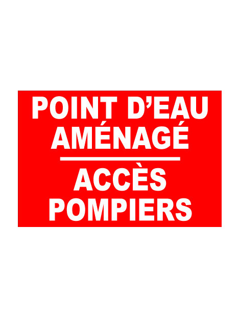 Panneau point d'eau aménagé - Accès pompiers