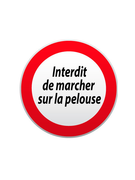 Interdit de marcher sur la pelouse