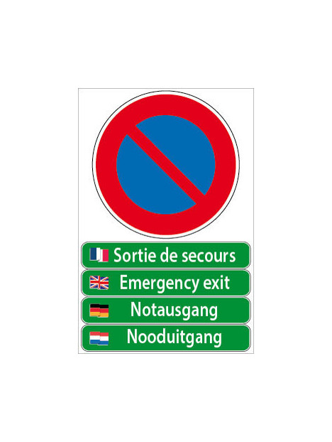 Panneau stationnement interdit - Sortie de secours