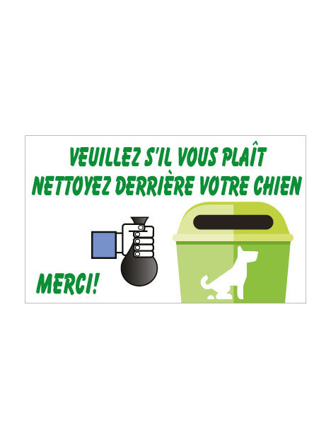 Panneau nettoyez derrière votre chien et jetez le sachet dans la poubelle