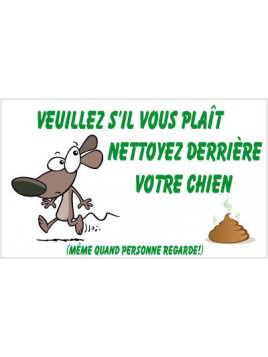 Panneau nettoyez derrière...