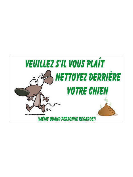 Panneau nettoyez derrière votre chien rigolo