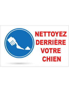 Panneau nettoyez derrière...