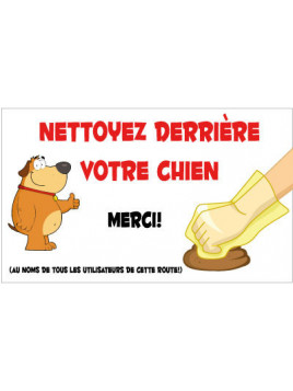 Panneau nettoyez derrière...