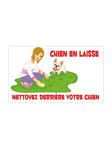 Panneau chien en laisse et nettoyez derrière votre chien.